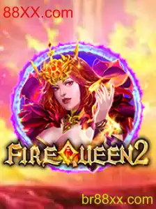 Descubra o Mundo de Emoções em FireQueen2: Um Jogo Inovador em 88XX.com